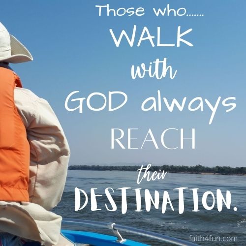 God will get you to your destination. 